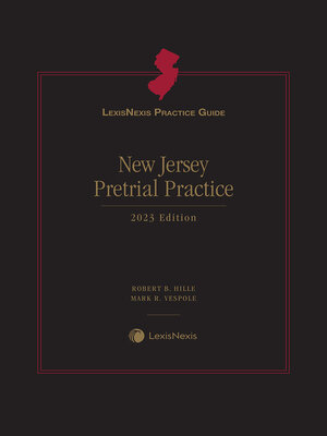 cover image of LexisNexis Practice Guide: New Jersey Pretrial Practice